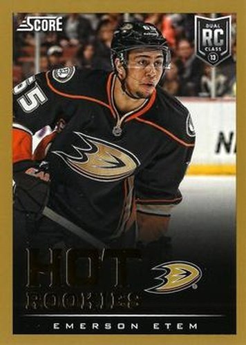 #639 Emerson Etem - Anaheim Ducks - 2013-14 Score - Gold Hockey