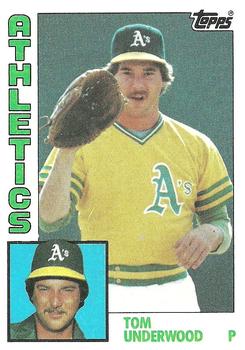 #642 Tom Underwood - Oakland Athletics - 1984 Topps Baseball