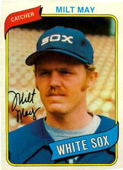 #647 Milt May - Chicago White Sox - 1980 Topps Baseball