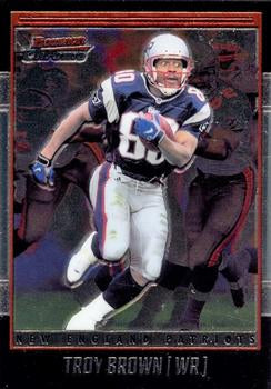 #65 Troy Brown - New England Patriots - 2001 Bowman Chrome Football