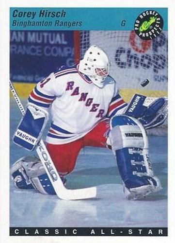#65 Corey Hirsch - Binghamton Rangers - 1993 Classic Pro Prospects Hockey