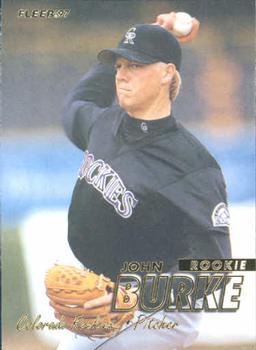 #664 John Burke - Colorado Rockies - 1997 Fleer Baseball