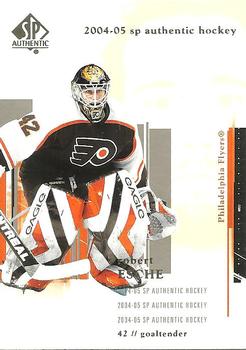 #66 Robert Esche - Philadelphia Flyers - 2004-05 SP Authentic Hockey