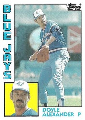 #677 Doyle Alexander - Toronto Blue Jays - 1984 Topps Baseball