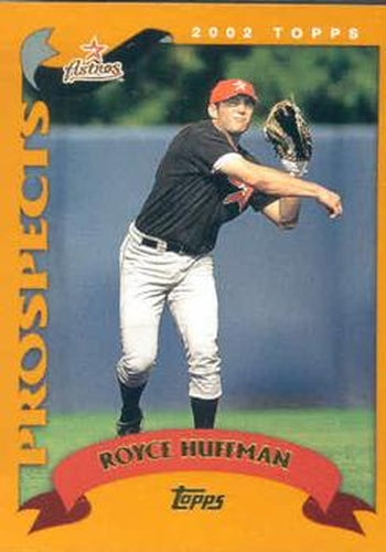 #678 Royce Huffman - Houston Astros - 2002 Topps Baseball