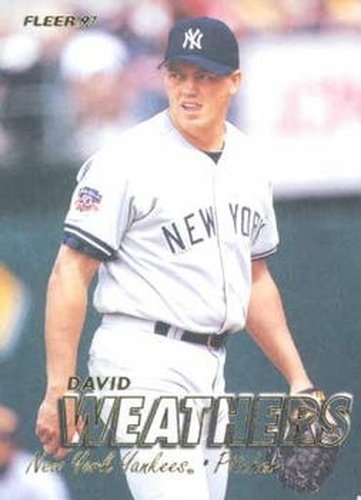 #678 David Weathers - New York Yankees - 1997 Fleer Baseball