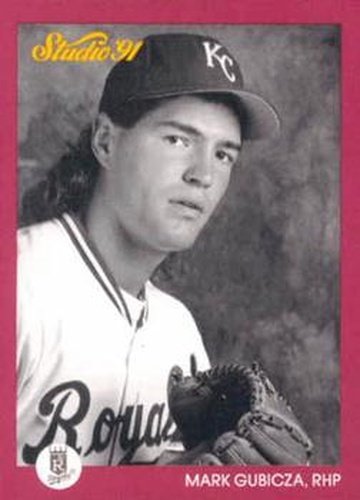 #67 Mark Gubicza - Kansas City Royals - 1991 Studio Baseball