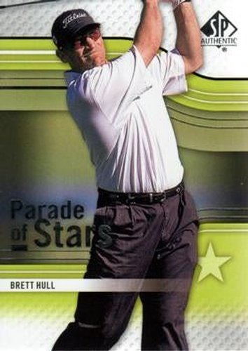 #67 Brett Hull - 2012 SP Authentic Golf