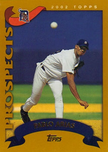 #685 Pablo Arias - Detroit Tigers - 2002 Topps Baseball
