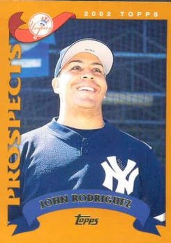#686 John Rodriguez - New York Yankees - 2002 Topps Baseball