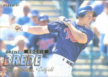 #689 Brent Brede - Minnesota Twins - 1997 Fleer Baseball