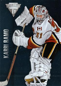 #68 Karri Ramo - Calgary Flames - 2013-14 Panini Titanium Hockey