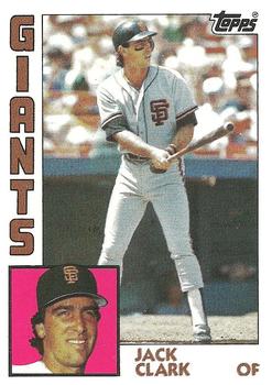#690 Jack Clark - San Francisco Giants - 1984 Topps Baseball