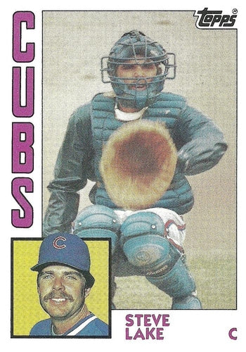 #691 Steve Lake - Chicago Cubs - 1984 Topps Baseball