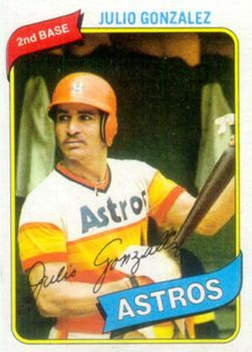 #696 Julio Gonzalez - Houston Astros - 1980 Topps Baseball