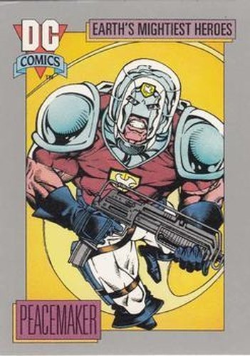 #69 Peacemaker - 1992 Impel DC Cosmic