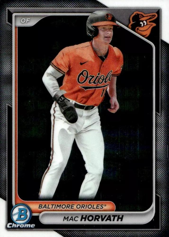 #BCP-6 Mac Horvath - Baltimore Orioles - 2024 Bowman - Chrome Prospects Baseball