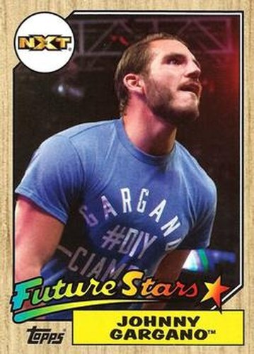 #6 Johnny Gargano - 2017 Topps WWE Heritage Wrestling