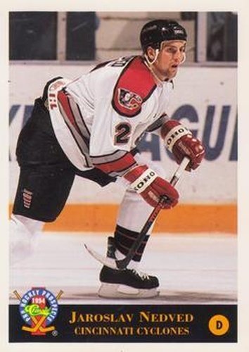 #6 Jaroslav Nedved - Cincinnati Cyclones - 1994 Classic Pro Hockey Prospects Hockey