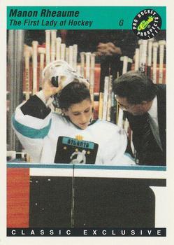 #6 Manon Rheaume - Atlanta Knights - 1993 Classic Pro Prospects Hockey