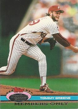 #NNO Tommy Greene - Philadelphia Phillies - 1991 Stadium Club Members Only