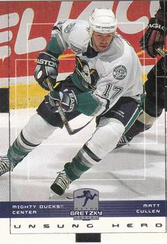 #6 Matt Cullen - Anaheim Mighty Ducks - 1999-00 Upper Deck Wayne Gretzky Hockey