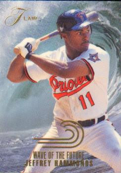 #6 Jeffrey Hammonds - Baltimore Orioles - 1993 Flair - Wave of the Future Baseball