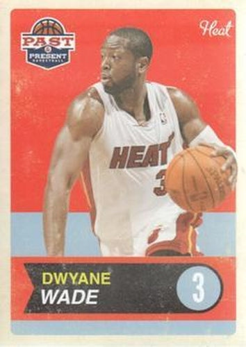 #70 Dwyane Wade - Miami Heat - 2011-12 Panini Past & Present Basketball