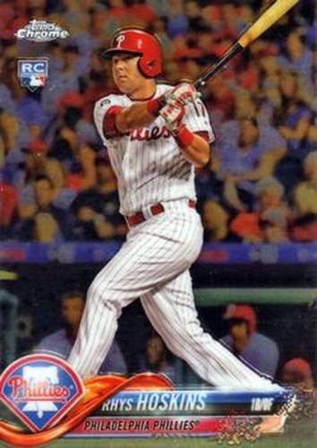 #70 Rhys Hoskins - Philadelphia Phillies - 2018 Topps Chrome Baseball