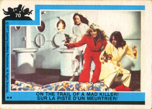 #70 On the Trail of a Mad Killer! - 1977 O-Pee-Chee Charlie's Angels