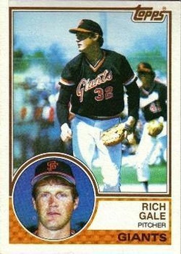 #719 Rich Gale - San Francisco Giants - 1983 Topps Baseball