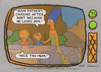 #71 Your father's chasing after Bart because he l - 1990 Topps The Simpsons