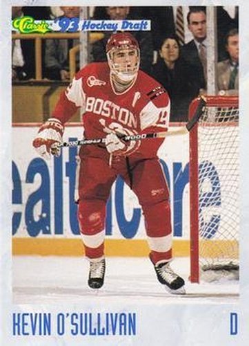 #71 Kevin O'Sullivan - Boston University Terriers - 1993 Classic '93 Hockey Draft Hockey