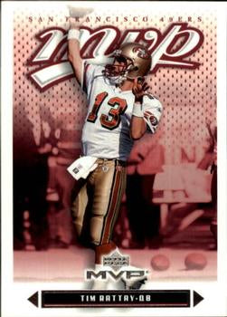 #71 Tim Rattay - San Francisco 49ers - 2003 Upper Deck MVP Football