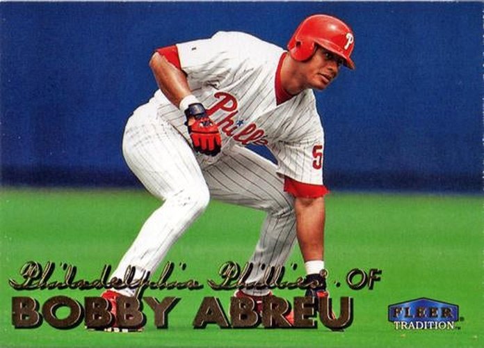 #71 Bobby Abreu - Philadelphia Phillies - 1999 Fleer Tradition Baseball