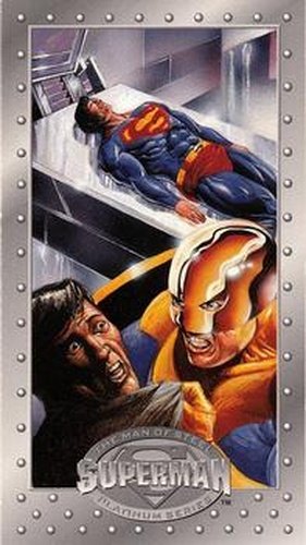 #71 The Cadmus Conspiracy! - 1994 SkyBox Superman Man of Steel Platinum Series