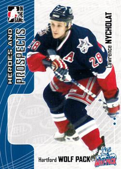 #71 Lawrence Nycholat - Hartford Wolf Pack - 2005-06 In The Game Heroes and Prospects Hockey