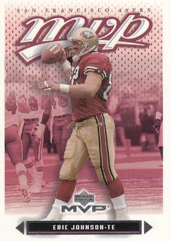 #72 Eric Johnson - San Francisco 49ers - 2003 Upper Deck MVP Football