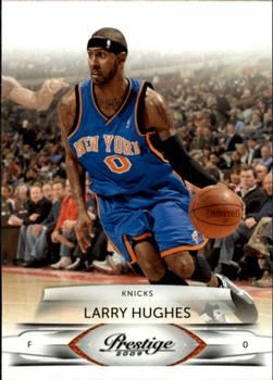 #72 Larry Hughes - New York Knicks - 2009-10 Panini Prestige Basketball