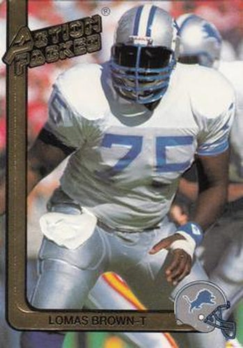 #72 Lomas Brown - Detroit Lions - 1991 Action Packed Football