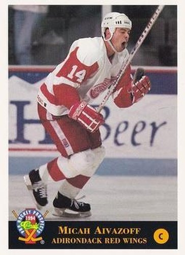 #72 Micah Aivazoff - Adirondack Red Wings - 1994 Classic Pro Hockey Prospects Hockey