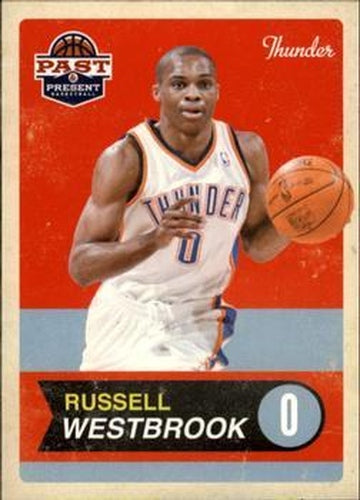 #72 Russell Westbrook - Oklahoma City Thunder - 2011-12 Panini Past & Present Basketball