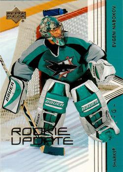 #72 Evgeni Nabokov - San Jose Sharks - 2003-04 Upper Deck Rookie Update Hockey