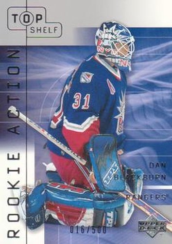 #72 Dan Blackburn - New York Rangers - 2001-02 Upper Deck Top Shelf Hockey