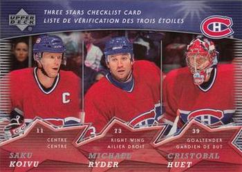 #CL1 Saku Koivu / Michael Ryder / Cristobal Huet - Montreal Canadiens - 2007-08 Upper Deck McDonald's - Three Stars Checklist Hockey