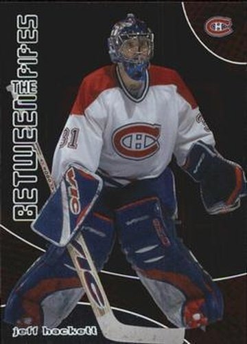 #73 Jeff Hackett - Montreal Canadiens - 2001-02 Be a Player Between the Pipes Hockey