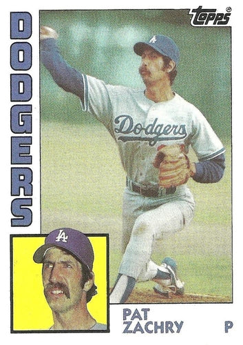 #747 Pat Zachry - Los Angeles Dodgers - 1984 Topps Baseball