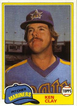 #747 Ken Clay - Seattle Mariners - 1981 Topps Baseball