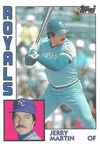 #74 Jerry Martin - Kansas City Royals - 1984 Topps Baseball