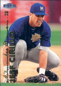 #74 Jeff Cirillo - Milwaukee Brewers - 1999 Fleer Tradition Baseball